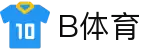 b体育-官方体育娱乐平台，尽享精彩赛事